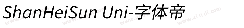 ShanHeiSun Uni字体转换